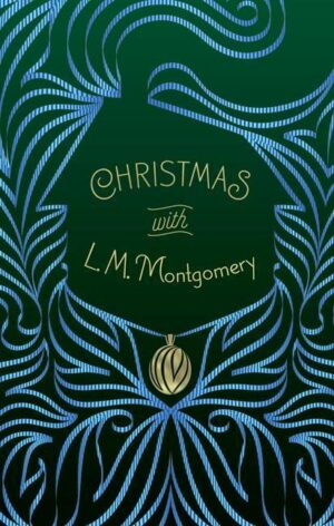 Christmas with L.M. Montgomery