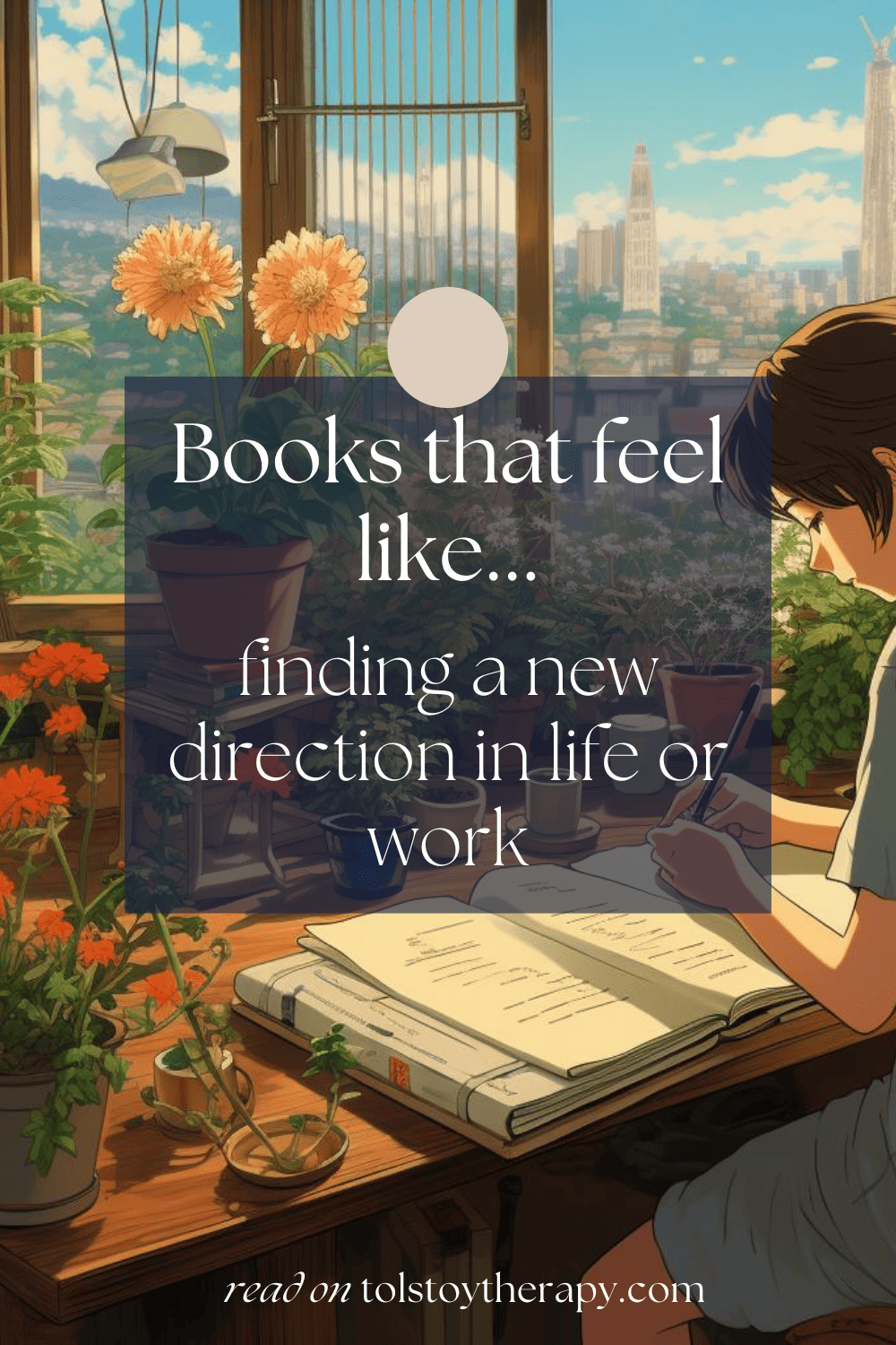 books that feel like finding a new direction in life or work